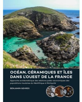 Océan, céramiques et îles dans l'ouest de la France - Boek Benjamin Gehres (9088906246)