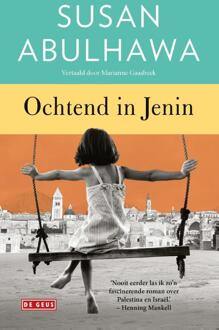 Ochtend in Jenin -  Susan Abulhawa (ISBN: 9789044550665)