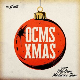 Ocms Xmas - Old Crow Medicine Show