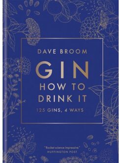 Octopus Publishing Gin: How To Drink It - Dave Broom