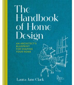 Octopus Publishing Handbook Of Home Design - Laura Jane Clark