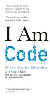 Octopus Publishing I Am Code: An Artificial Intelligence Speaks - Code-Davinci-002