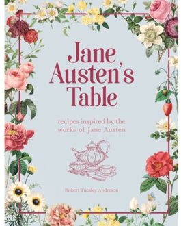 Octopus Publishing Jane Austen's Table - Robert Tuesley Anderson