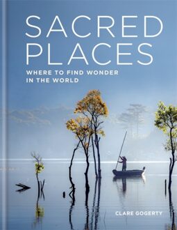 Octopus Publishing Sacred Places - Clare Gogerty