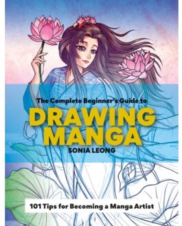 Octopus Publishing The Complete Beginner's Guide To Drawing Manga - Leong S