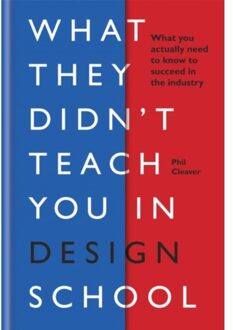 Octopus Publishing What They Didn't Teach You in Design School