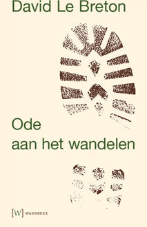 Ode aan het wandelen - Boek David Le Breton (9492494035)