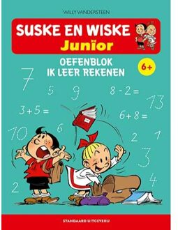 Oefenblok: Ik Leer Rekenen 6+ - Suske En Wiske Junior