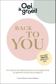 Oei, ik groei! Back To You - (ISBN:9789464041354)