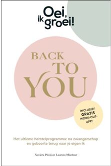 Oei, ik groei! Back To You - (ISBN:9789464041354)