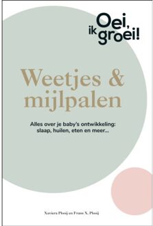 Oei, ik groei! Weetjes & mijlpalen - (ISBN:9789464041316)