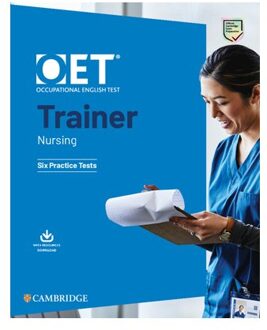 Oet Trainer Nursing Six Practice Tests With Answers With Res - Oet Course - Cambridge University Press