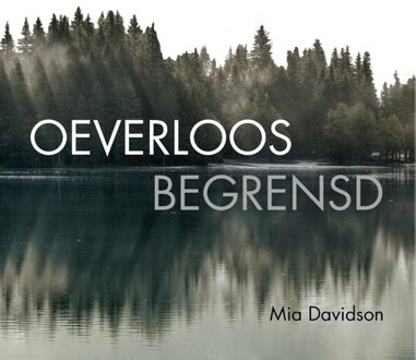 Oeverloos begrensd - Mia Davidson - ebook