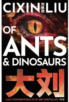 Of Ants And Dinosaurs - Cixin Liu