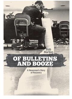 Of Bulletins and Booze