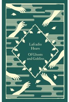 Of Ghosts And Goblins - Little Clothbound Classics - Lafcadio Hearn
