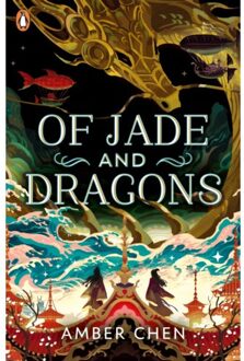 Of Jade And Dragons - Fall Of The Dragon - Amber Chen