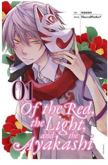 Of the Red, the Light, and the Ayakashi, Vol. 1