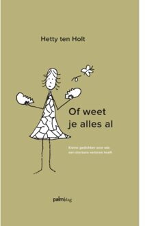 Of Weet Je Alles Al