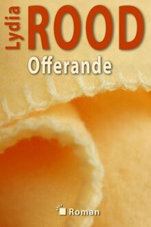 Offerande - eBook Lydia Rood (9490848077)