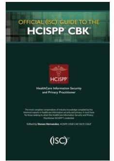 Official (ISC)2 Guide to the HCISPP CBK