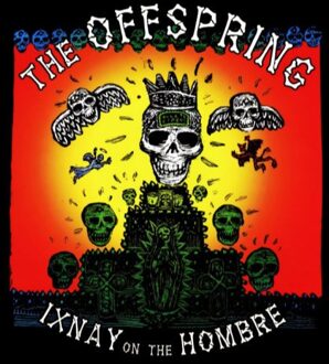 Offspring The - Ixnay On The Hombre
