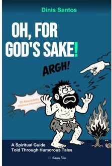 Oh, For God's Sake! - Dinis Santos