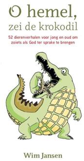 Oh Hemel, Zei De Krokodil - (ISBN:9789492421784)