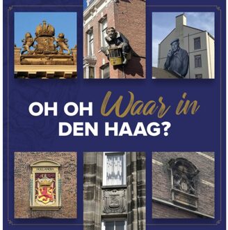Oh Oh Waar In Den Haag - Wouter Kooijman