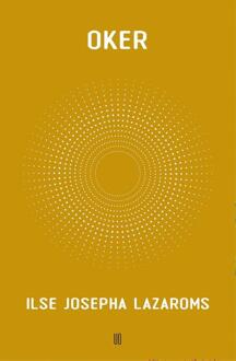 Oker -  Ilse Josepha Lazaroms (ISBN: 9789493367722)