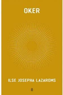 Oker - Kleurenreeks - Ilse Josepha Lazaroms