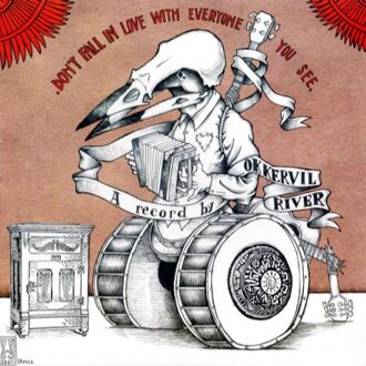 Okkervil River - Don't Fall In Love With