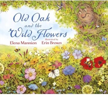 Old Oak And The Wild Flowers - Elena Mannion