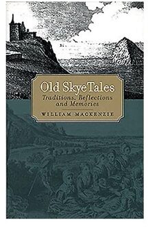 Old Skye Tales - William Mackenzie