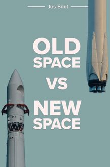 Old space vs new space - Jos Smit - ebook