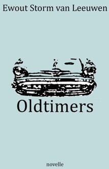 Oldtimers - Ewout Storm van Leeuwen - ebook
