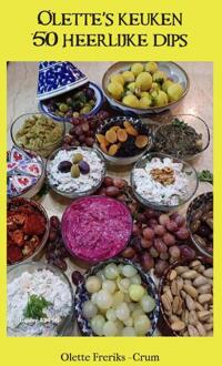 Olette's keuken, 50 heerlijke dips -  Olette Freriks (ISBN: 9789465380490)