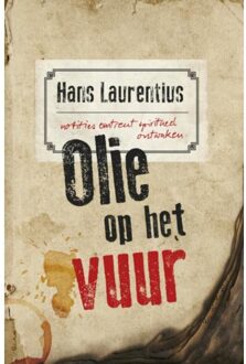 Olie Op Het Vuur - (ISBN:9789402149487)