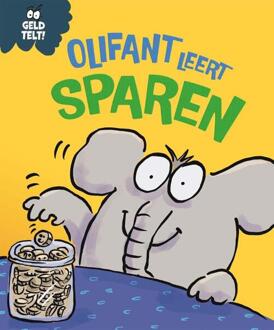 Olifant leert sparen -  Sue Graves, Trevor Dunton (ISBN: 9789464395358)