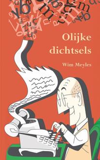 Olijke dichtsels -  Wim Meyles (ISBN: 9789463657891)