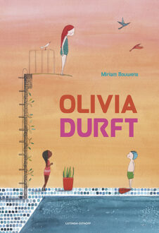 Olivia durft -  Miriam Bouwens (ISBN: 9789021046181)