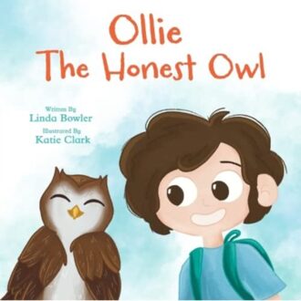 Ollie The Honest Owl - Linda Bowler