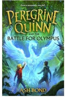 Olympus (03): Peregrine Quinn And The Battle For Olympus - ash bond