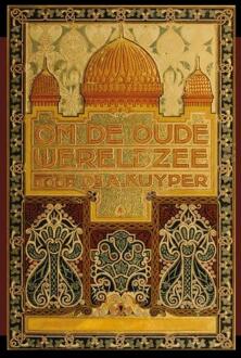 Om de oude wereldzee 2 - Boek Abraham Kuyper (9057193094)