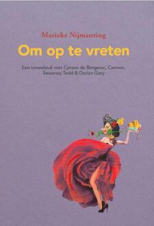 Om op te vreten - Boek Marieke Nijmanting (949221038X)