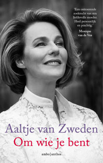 Om wie je bent - Boek Aaltje van Zweden (9026345739)