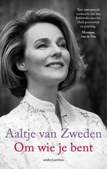 Om wie je bent - eBook Aaltje van Zweden (9026338414)