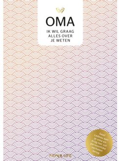 Oma, ik wil graag alles over je weten - (ISBN:9789000382668)