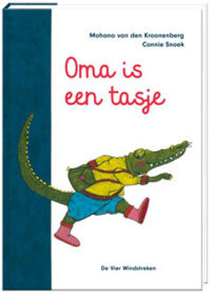 Oma is een tasje -  Mohana van den Kroonenberg (ISBN: 9789465000305)