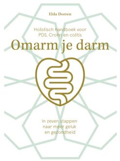 Omarm Je Darm Handboek - Omarm Je Darm - Elda Dorren